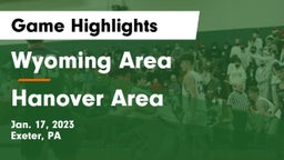 Wyoming Area  vs Hanover Area  Game Highlights - Jan. 17, 2023