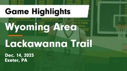 Wyoming Area  vs Lackawanna Trail  Game Highlights - Dec. 14, 2023