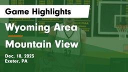 Wyoming Area  vs Mountain View  Game Highlights - Dec. 18, 2023