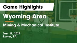 Wyoming Area  vs Mining & Mechanical Institute  Game Highlights - Jan. 19, 2024