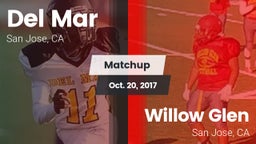 Matchup: Del Mar  vs. Willow Glen  2017