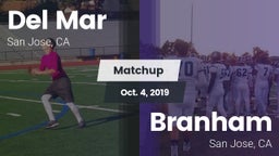 Matchup: Del Mar  vs. Branham  2019