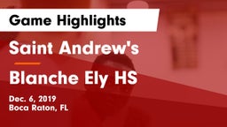Saint Andrew's  vs Blanche Ely HS Game Highlights - Dec. 6, 2019