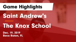 Saint Andrew's  vs The Knox School Game Highlights - Dec. 19, 2019