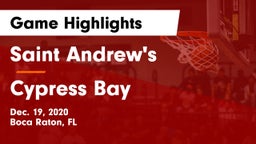 Saint Andrew's  vs Cypress Bay  Game Highlights - Dec. 19, 2020