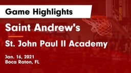 Saint Andrew's  vs St. John Paul II Academy Game Highlights - Jan. 16, 2021