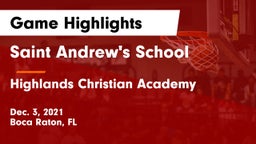 Saint Andrew's School vs Highlands Christian Academy Game Highlights - Dec. 3, 2021