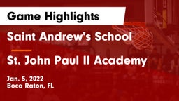 Saint Andrew's School vs St. John Paul II Academy Game Highlights - Jan. 5, 2022