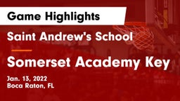 Saint Andrew's School vs Somerset Academy Key Game Highlights - Jan. 13, 2022