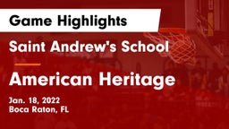 Saint Andrew's School vs American Heritage Game Highlights - Jan. 18, 2022