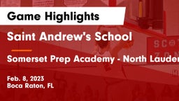 Saint Andrew's School vs Somerset Prep Academy - North Lauderdale Game Highlights - Feb. 8, 2023