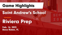 Saint Andrew's School vs Riviera Prep Game Highlights - Feb. 16, 2023