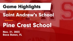 Saint Andrew's School vs Pine Crest School Game Highlights - Nov. 21, 2023
