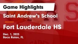 Saint Andrew's School vs Fort Lauderdale HS  Game Highlights - Dec. 1, 2023