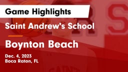 Saint Andrew's School vs Boynton Beach  Game Highlights - Dec. 4, 2023
