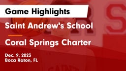 Saint Andrew's School vs Coral Springs Charter Game Highlights - Dec. 9, 2023