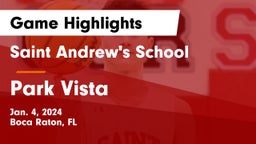 Saint Andrew's School vs Park Vista  Game Highlights - Jan. 4, 2024