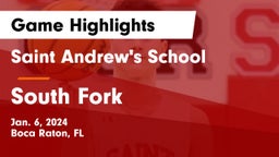 Saint Andrew's School vs South Fork  Game Highlights - Jan. 6, 2024