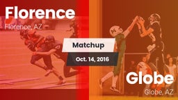 Matchup: Florence  vs. Globe  2016