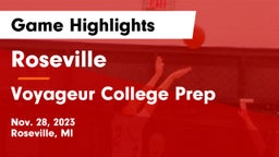 Roseville  vs Voyageur College Prep  Game Highlights - Nov. 28, 2023