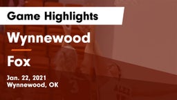 Wynnewood  vs Fox  Game Highlights - Jan. 22, 2021