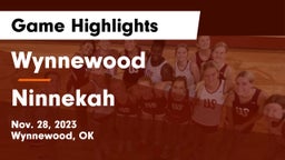 Wynnewood  vs Ninnekah  Game Highlights - Nov. 28, 2023