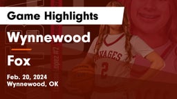 Wynnewood  vs Fox  Game Highlights - Feb. 20, 2024