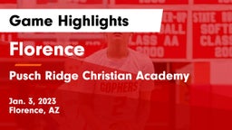 Florence  vs Pusch Ridge Christian Academy  Game Highlights - Jan. 3, 2023