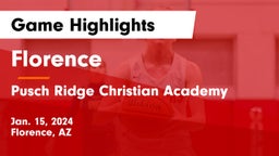Florence  vs Pusch Ridge Christian Academy  Game Highlights - Jan. 15, 2024