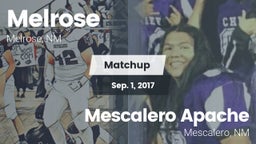 Matchup: Melrose  vs. Mescalero Apache  2017