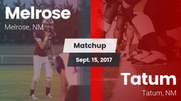 Matchup: Melrose  vs. Tatum  2017
