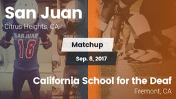 Matchup: San Juan  vs. California School for the Deaf 2017
