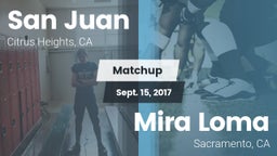 Matchup: San Juan  vs. Mira Loma  2017
