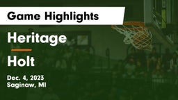 Heritage  vs Holt  Game Highlights - Dec. 4, 2023