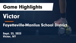 Victor  vs Fayetteville-Manlius School District  Game Highlights - Sept. 23, 2023