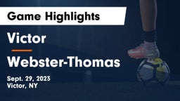 Victor  vs Webster-Thomas  Game Highlights - Sept. 29, 2023