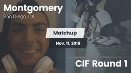 Matchup: Montgomery High vs. CIF Round 1 2016