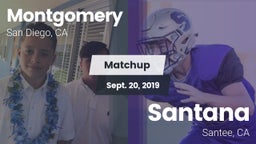 Matchup: Montgomery High vs. Santana  2019