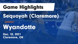 Sequoyah (Claremore)  vs Wyandotte  Game Highlights - Dec. 10, 2021