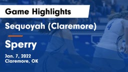 Sequoyah (Claremore)  vs Sperry  Game Highlights - Jan. 7, 2022