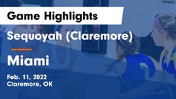 Sequoyah (Claremore)  vs Miami  Game Highlights - Feb. 11, 2022