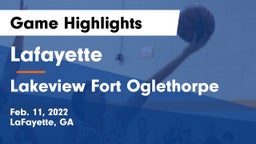 Lafayette  vs Lakeview Fort Oglethorpe  Game Highlights - Feb. 11, 2022