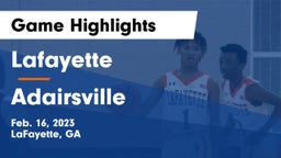 Lafayette  vs Adairsville  Game Highlights - Feb. 16, 2023