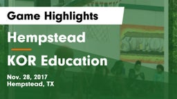 Hempstead  vs KOR Education Game Highlights - Nov. 28, 2017