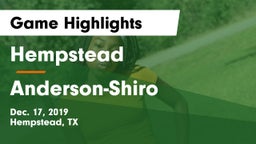 Hempstead  vs Anderson-Shiro  Game Highlights - Dec. 17, 2019