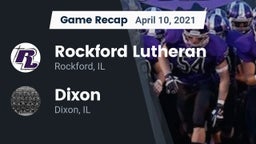 Recap: Rockford Lutheran  vs. Dixon  2021