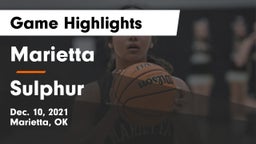Marietta  vs Sulphur  Game Highlights - Dec. 10, 2021