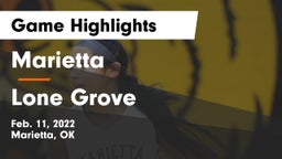 Marietta  vs Lone Grove  Game Highlights - Feb. 11, 2022