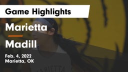 Marietta  vs Madill  Game Highlights - Feb. 4, 2022