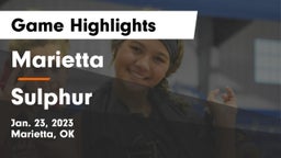 Marietta  vs Sulphur  Game Highlights - Jan. 23, 2023
